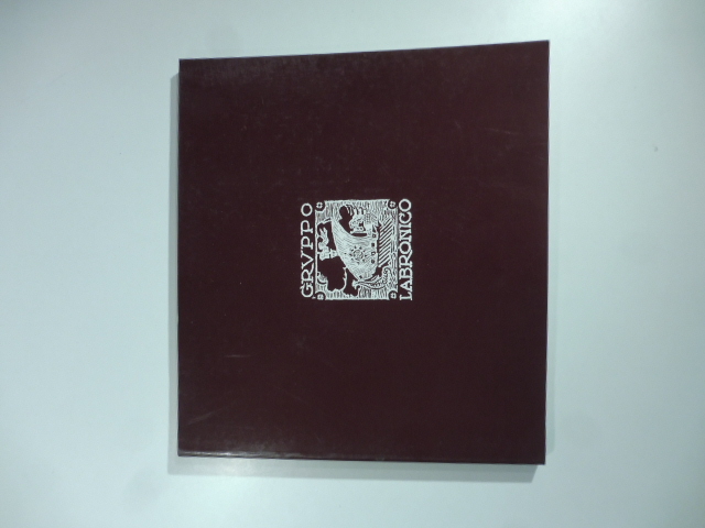 Gruppo Labronico. 70 anniversario XLII Esposizione Livorno 'Bottini dell'Olio' 1-22 dicembre 1990